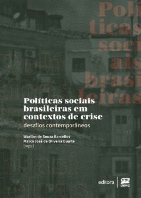 Políticas Sociais brasileiras em contextos de crise