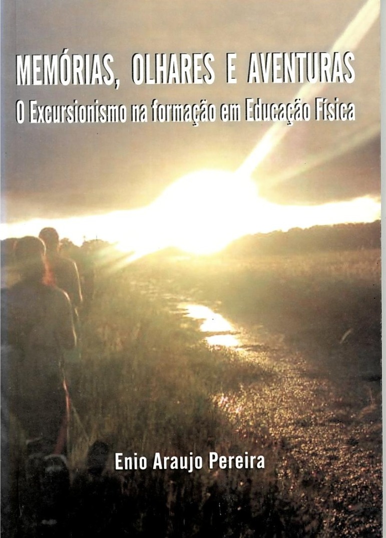 Memórias, olhares e aventuras